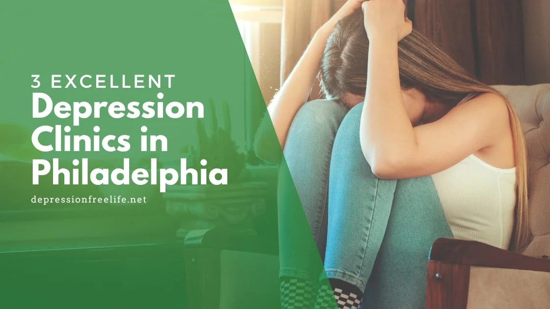 Depression clinics in philadelphia