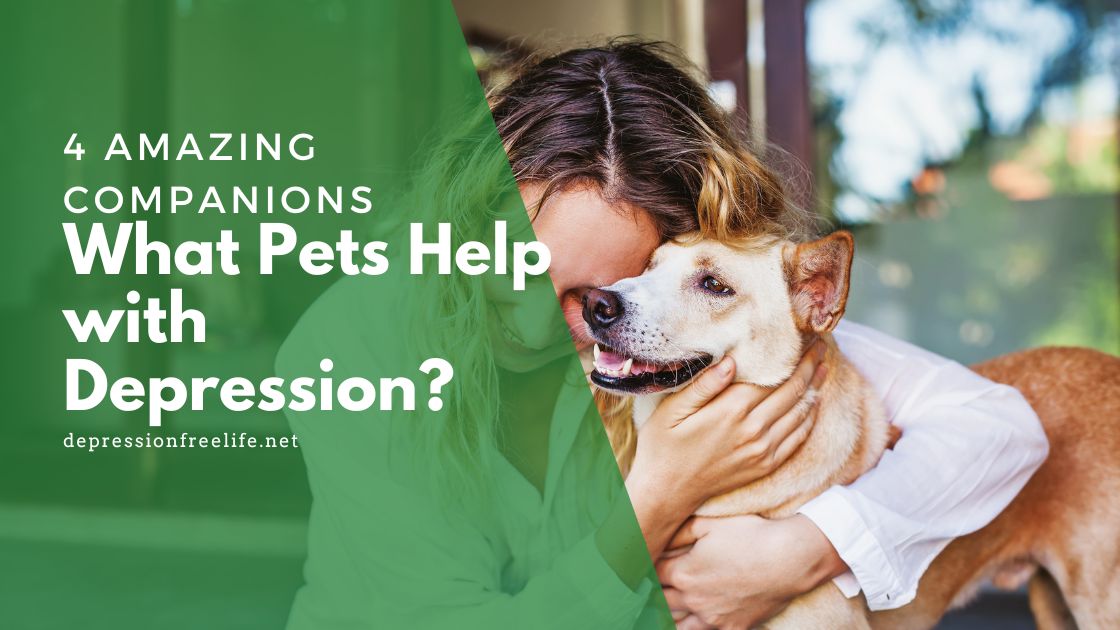 What pets help with depression